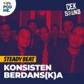Steady Beat | Konsisten Berdans(k)a