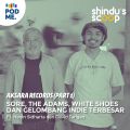 Aksara Records (Part 1) | Sore, The Adams, White Shoes dan Gelombang Indie Terbesar Indonesia