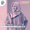 Mamapreneur 5.0 | Ft. Reni Fitriani
