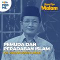 Pemuda dan Peradaban Islam | KH Nasaruddin Umar