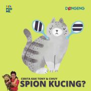 Spion Kucing ? | Cerita Kak Tony dan Cihuy