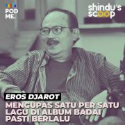Eros Djarot (Part 2) | Mengupas Satu Per Satu Lagu di Album Badai Pasti Berlalu