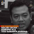 Solusi Cegah Korupsi ala Tito Hananta Kusuma