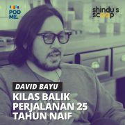 David Bayu (Part 2) | Kilas Balik Perjalanan Naif