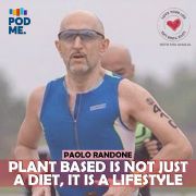 Plant Based Is Not Just A Diet, It Is A Lifestyle Ft. Paolo Randone