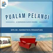 Eps 08: Nikmatnya Penantian