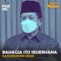 Bahagia itu Sederhana | Ft. Nassaruddin Umar