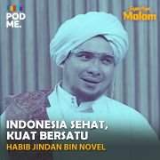 Indonesia Sehat, Kuat Bersatu | Ft. Habib Jindan Bin Novel