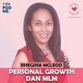 Personal growth dan MLM Ft. Rhegina McLeod
