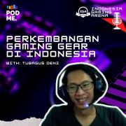 Perkembangan Gaming Gear di Indonesia | Ft. Tubagus Deni