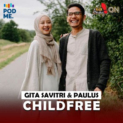 Childfree (2) | Ft. Gita Savitri & Paulus