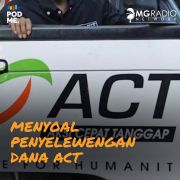 Menyoal Penyelewengan Dana ACT