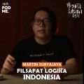 Filsafat Logika Indonesia | Ft. Martin Suryajaya