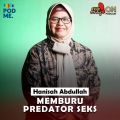 Memburu Predator Seks (2) | Ft. Hanisah Abdullah 