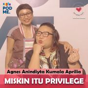 Miskin itu Privilege | Ft. Agnes Anindiyta Kumala Aprilia