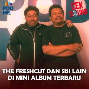 The Freshcut dan Sisi Lain di Mini Album Terbaru